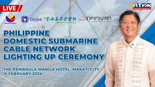 Philippine Domestic Submarine Cable Network Lighting Up Ceremony 2/15/2024