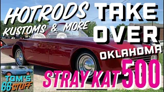 Hot Rods & Kustoms at 2024 Stray Kat 500 CAR SHOW