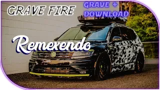 MC Gustta e Lucas Lucco - Remexendo | COM GRAVE | DONWLOAD | [Grave Fire]