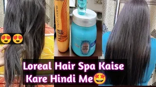 Hair Spa How to do Hair Spa With Loreal Product Step by step in hindi