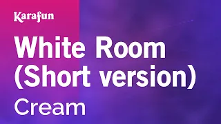 White Room - Cream | Karaoke Version | KaraFun