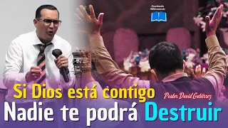 🔴HOY Si DIOS ESTÁ CONTIGO NADIE TE PODRÁ DESTRUIR - Pastor David Gutiérrez