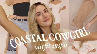 COASTAL COWGIRL OUTFIT INSPO + STYLING TIPS (try on)