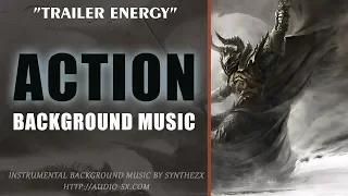 TRAILER ENERGY / Trailer Background Music For Videos & Presentations by Synthezx