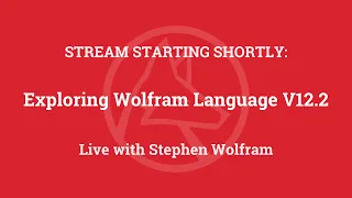 Exploring Wolfram Language V12.2