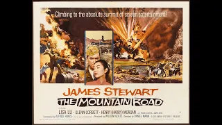 The Mountain Road (1960) HD | Classic War - Drama | James Stewart | Lisa Lu | Harry Morgan