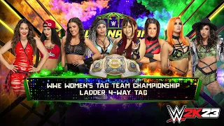 Four Way Tag Team Ladder Match For WWE Woman's Tag Team Championship || WWE 2K23