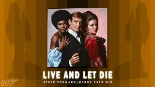 Live And Let Die | Steve Forward