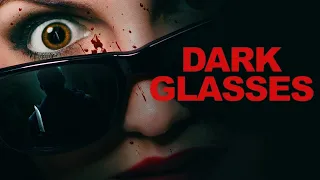 Dark Glasses | Official Trailer | Horror Brains