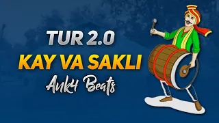Tur 2.0 - Kay Va Sakli | Ank4 Beats | Rushang Music | Official Music Video