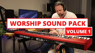 Nord Stage 4 Worship Sound Pack || Volume 1 ~ No Talking Sound Demo!