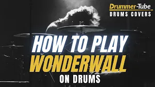 How to play "Wonderwall' (Oasis) on drums | Wonderwall drum cover