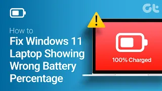 How to Fix Your Windows 11 Laptop When It Shows Wrong Battery Percentage (Causes and Fixes)