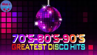 The Greatest Disco Songs || Best Disco Songs Of All Time || Super Disco Hits