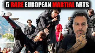 5 rare European Martial Arts - Cool styles you haven't seen before