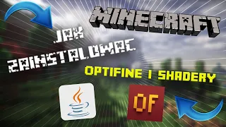 Jak zainstalować Shadery + OPTIFINE do minecrafta. (Wszystkie wersje gry)