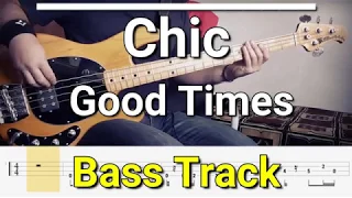 Chic - Good Times/Rapper's Delight  (Bass Track) Tabs