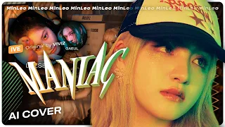 [AI Cover] IVE — MANIAC (VIVIZ) • MinLeo