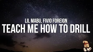 Lil Mabu & Fivio Foreign - TEACH ME HOW TO DRILL (Lyrics)