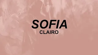 Clairo - Sofia (Lyrics) | you know I'll do anything you ask me to | TikTok