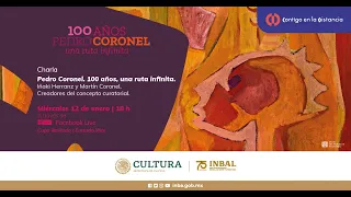 Charla "Pedro Coronel. 100 años, una ruta infinita"