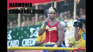 HARMONIA NAS MUQUIRANAS - CARNAVAL DE SALVADOR 2006