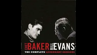 Chet Baker & Bill Evans  -The Complete Legendary session  -2010 -FULL ALBUM