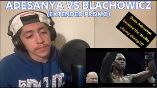 ISRAEL ADESANYA VS JAN BLACHOWICZ "DESTINY AWAITS" EXTENDED PROMO (REACTION + PREDICTION)