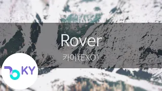 Rover - 카이(KAI of EXO) (KY.96358) / KY Karaoke
