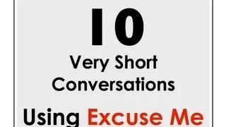 Excuse Me! | Easy English Conversation Practice | ESL / EFL