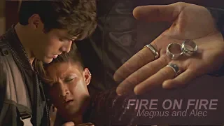 Magnus & Alec || Fire on Fire