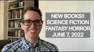 LOCUS MAGAZINE: New Science Fiction Fantasy Horror Books, 6/07/2022