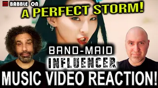 BAND-MAID - INFLUENCER Music Video Reaction (Japanese All-Female Band) #thegap #kickass #awesome
