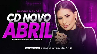 SIMONE MENDES 2024 - SIMONE MENDES ABRIL 2024 - MÚSICAS NOVAS - REPERTORIO NOVO 2024 #simonemendes