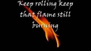 The Flame Still Burns (with lyrics)
