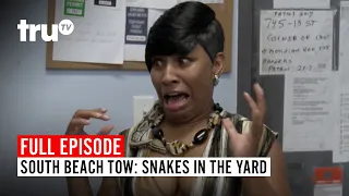 South Beach Tow | Season 3: Snakes in the Yard | Watch the Full Episode | truTV