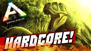 HARDCORE ARK: Survival Evolved — начало выживания! #1