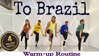 To Brazil | @VengaboysChannel |  Warm-up Routine | Akshay Jain Choreography |