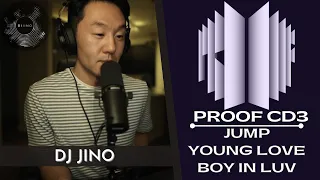 DJ REACTION to KPOP - BTS PROOF ALBUM CD 3 DEMO JUMP, YOUNG LOVE, BOY IN LUV