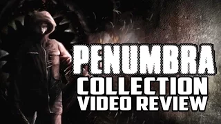 Penumbra Series PC Game Review