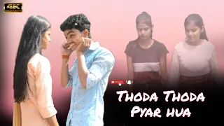 Thoda Thoda Pyar Hua | Love Story | Part :-2 | Team's :-0428