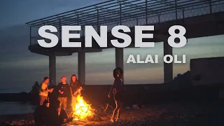 ALAI OLI — SENSE 8