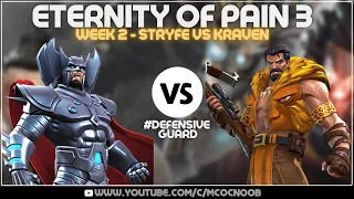 Easy Takedown - Eternity of Pain 3: Bargaining - Week 2 - Stryfe Vs Kraven #defensiveguard MCOC