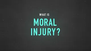 Moral Injury