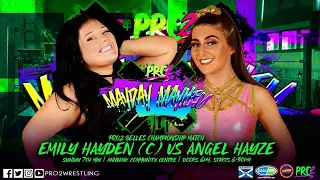 Pro2sday #27 | Lucha DS vs Saqib Ali | Angel Hayze vs Emily Hayden | Belles Championship Match!!