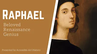 Raphael: Beloved Renaissance Genius