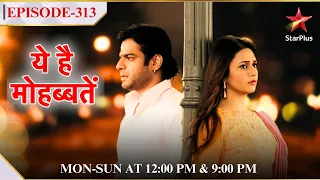 Ye Hai Mohabbatein | Season 1 | Episode 313 | Raman ne ki Mani se kya request?