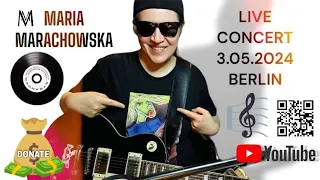 Maria Marachowska: Blues Rock Live Concert In Berlin On 3.05.2024!