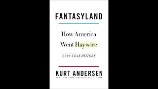 Fantasyland, written and read by Kurt Andersen - Audiobook Excerpt