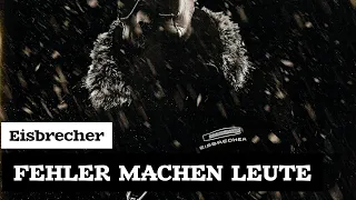 Eisbrecher - Fehler machen Leute (Lyrics Sub Español & Aleman)